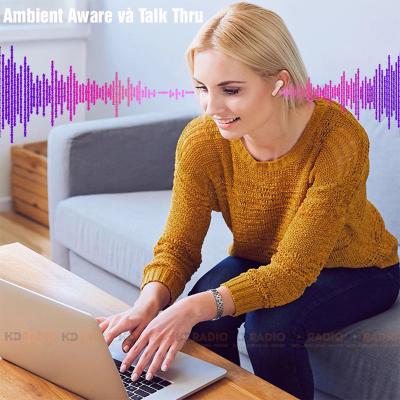 Công Nghệ Chống Ồn TalkThru và Ambient Aware