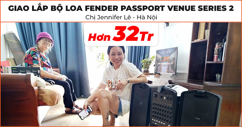 Giao lắp bộ Loa Fender Passport Venue Series 2 trị giá hơn 32 triệu đồng cho chị Jennifer Lê ở Tây Hồ, Hà Nội Giao lắp bộ Loa Fender Passport Venue Series 2 trị giá hơn 32 triệu đồng cho chị Jennifer Lê ở Tây Hồ, Hà Nội