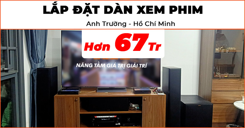 Lắp đặt Dàn xem phim Chất Lượng trị giá hơn 67 triệu đồng cho anh Trường ở Quận Bình Thanh, Hồ Chí Minh (Klipsch RP-5000F II, RP402S, RP600C, sub Klipsch R121SW, Denon AVR-X2800H)