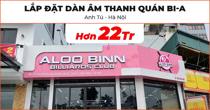 Lắp đặt hệ thống âm thanh cực chất trị giá hơn 22 triệu đồng cho quán Quán Bi-a của anh Tú ở Hà Nội (JBL Control 1 Pro, Kiwi PD8000)