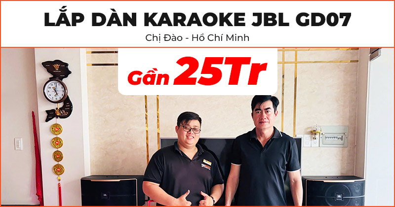 Lắp đặt Dàn karaoke JBL gia đình GD07 trị giá gần 25 triệu đồng cho gia đình chị Đào ở Quận 7, Hồ Chí Minh (JBL Pasion 10, Kiwi PD8000, JKaudio K300)