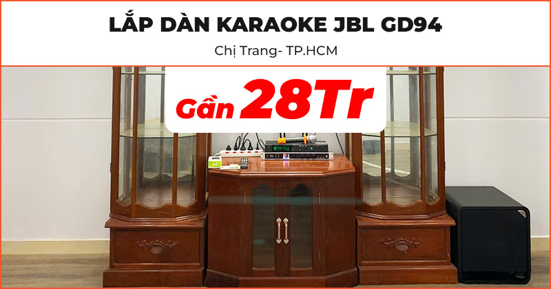 Dàn karaoke JBL GD94 của chị Trang ở Phú Nhuận, Hồ Chí Minh Dàn karaoke JBL GD94 của chị Trang ở Phú Nhuận, Hồ Chí Minh