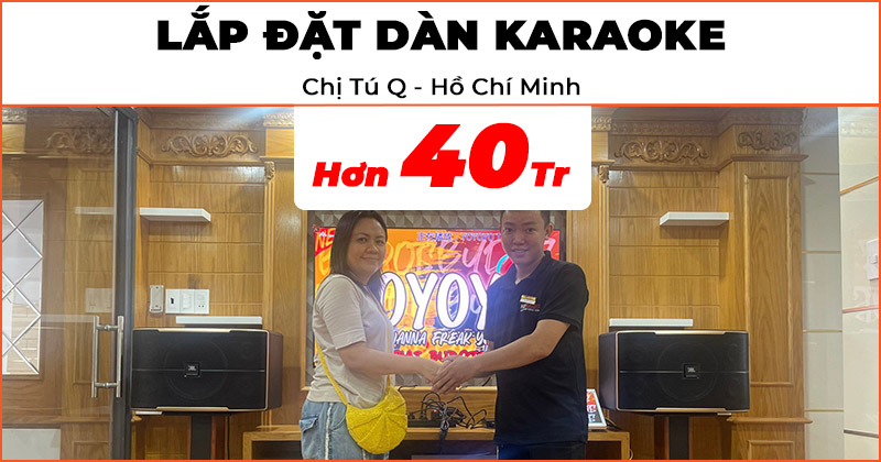 Lắp đặt Dàn karaoke Chất Lượng trị giá hơn 40 triệu cho chị Tú Q ở Quận Bình Tân, Hồ Chí Minh (JBL Pasion 12, sub Paramax SW-1800, JKaudio X6000 Plus, H2400, Chân loa gỗ)
