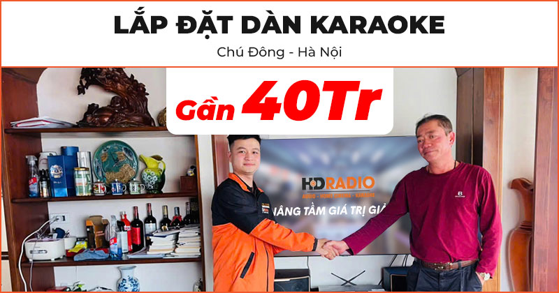 Dàn Karaoke của chú Đông ở Quận Long Biên, Hà Nội Dàn Karaoke của chú Đông ở Quận Long Biên, Hà Nội