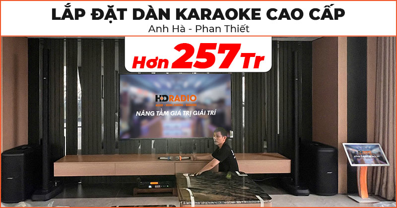 Lắp đặt dàn karaoke cao cấp trị giá hơn 257 triệu đồng cho anh Hà ở Phan Thiết (Bose L1 Pro 32, Bass Bose Sub2, JKAudio X9000 Pro,B9, VietK 22inch, VietK Plus 6TB,SPS-802, Kệ gỗ)