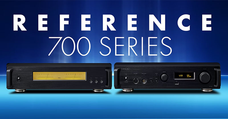 TEAC ra mắt Series Reference 700 kỷ niệm 70 năm thành lập với loạt sản phẩm mới