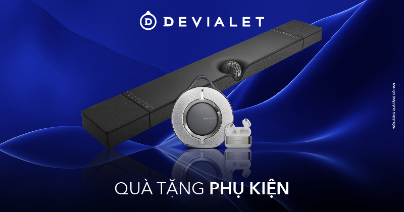 (Year End Sale 6/11 - 14/12/2025) Mua Loa Devialet, Tai nghe Devialet Tặng Ngay 1 Phụ Kiện Hấp Dẫn - Chỉ Có Tại HDRadio