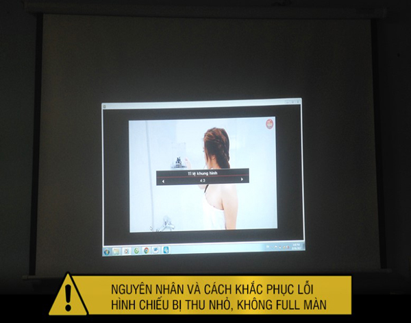 cách chỉnh full màn hình máy chiếu
