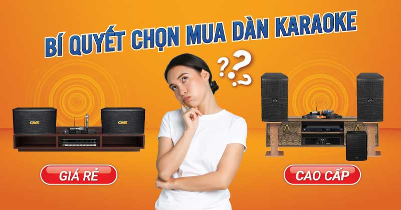 Mua Dàn Karaoke gia đình Nên chọn loại nào? Bí Quyết Chọn Mua Dàn Âm Thanh