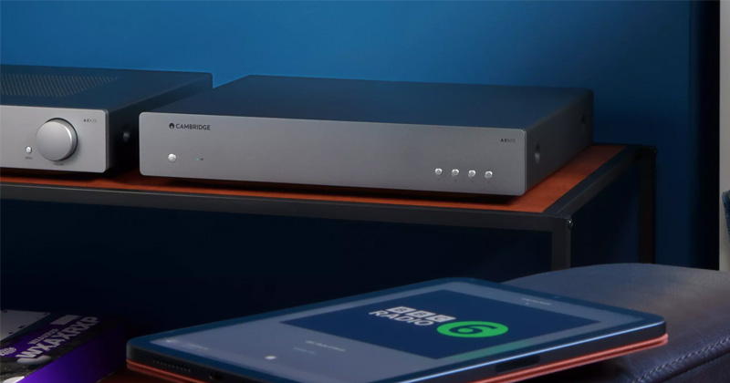 Cambridge Audio ra mat network player AXN10 và MXN10