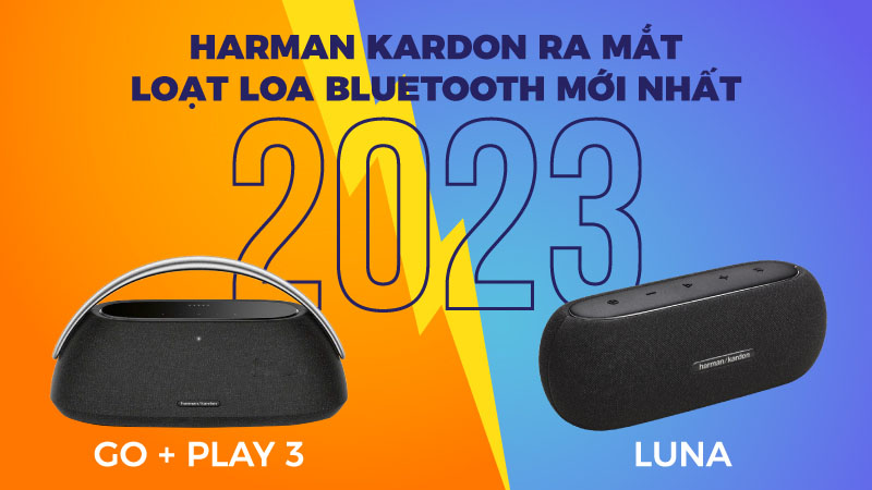 Hãng Harman Kardon giới thiệu loạt loa bluetooth mới nhất 2023