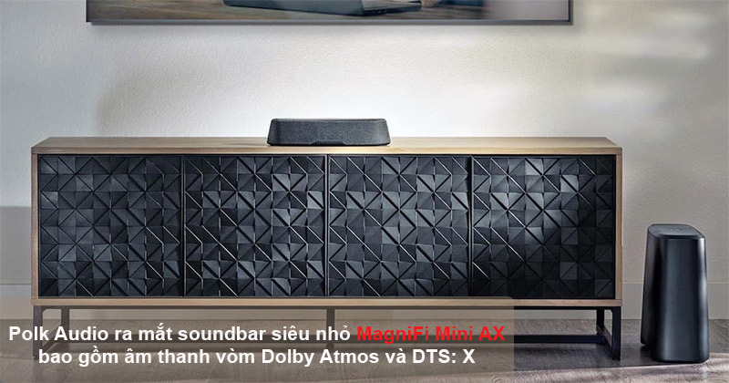 Polk ra mat loa soundbar MagniFi Mini AX