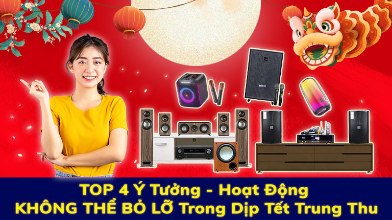 TOP 4 Hoạt động không thể bỏ lỡ trong Dịp Tết Trung Thu