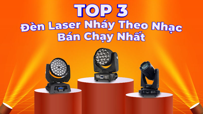 TOP 03 Đèn Laser Nháy Theo Nhạc Bán Chạy Nhất