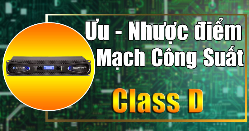 công suất class D công suất class D