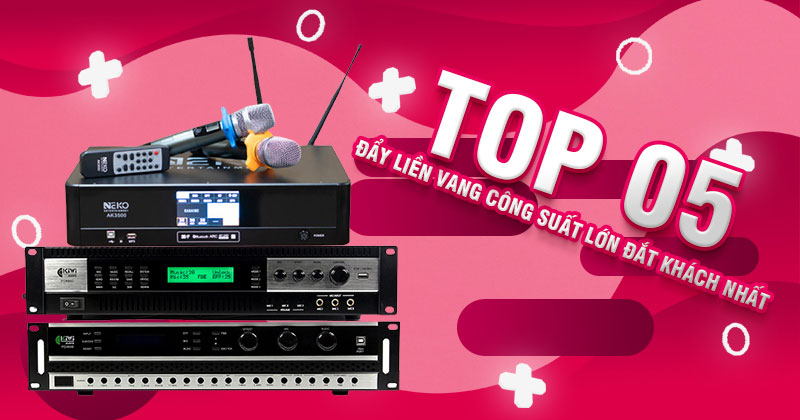 đẩy liền vang công suất lớn