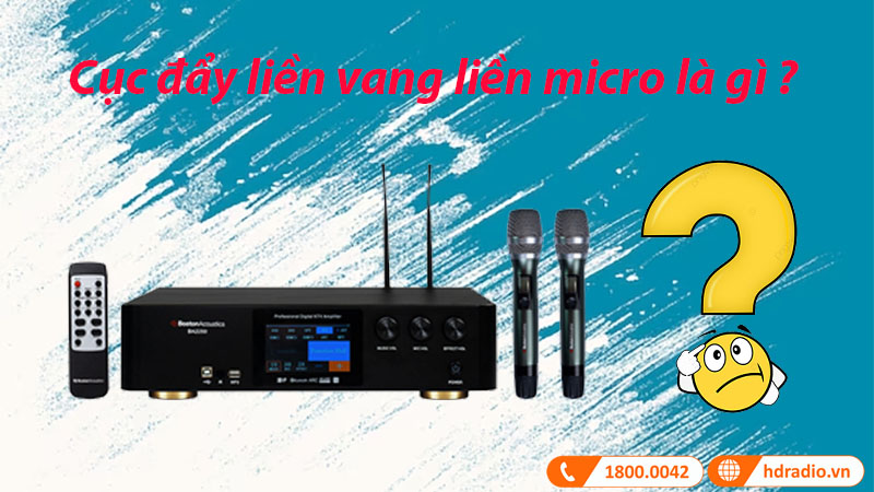 cục đẩy liền vang liền micro là gì ?