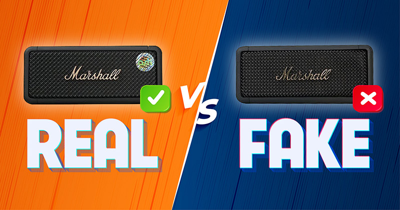 (NEW 2025) Hướng dẫn Chi Tiết phân biệt loa Marshall Thật (Real) và loa marshall Giả (Fake)
