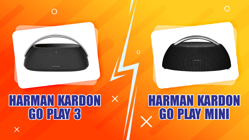 So sánh Loa Harman Kardon Go Play Mini và Loa Harman Kardon Go Play 3