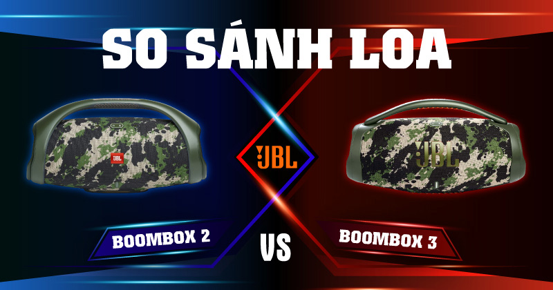 So sánh Loa JBL Boombox 2 và Loa JBL Boombox 3 (NEW 2025)