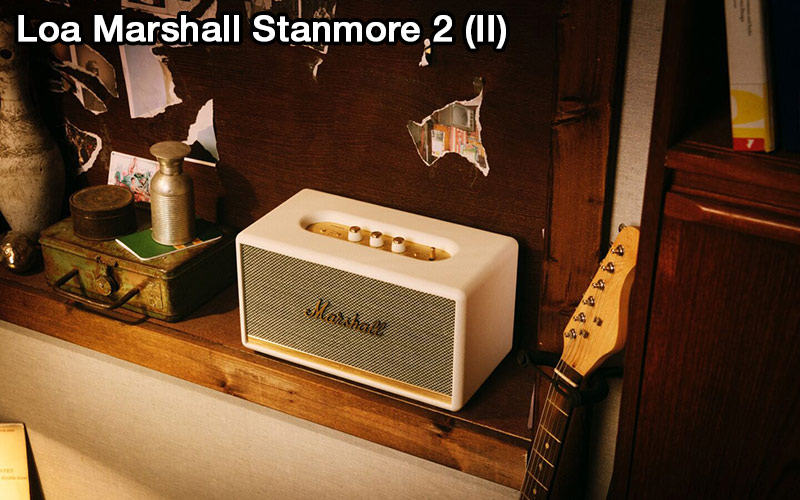 So sánh loa Marshall Acton 2 với loa Marshall Stanmore 2