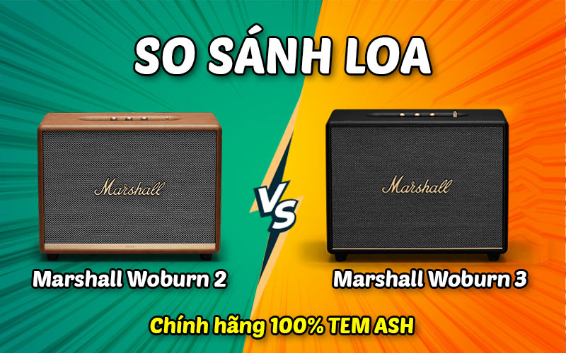So Sanh loa marshall Woburn 2 voi loa marshall Woburn 3