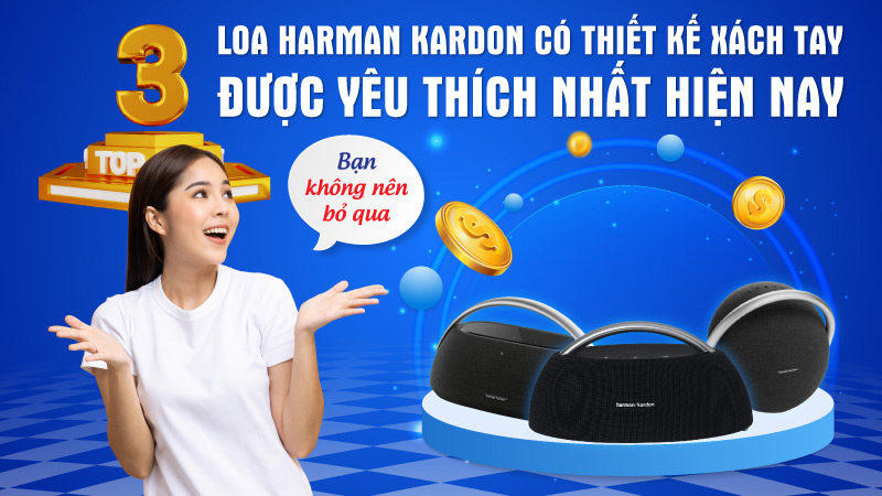 Top 3 Loa Harman Kardon có thiết kế xách tay được yêu thích nhất 