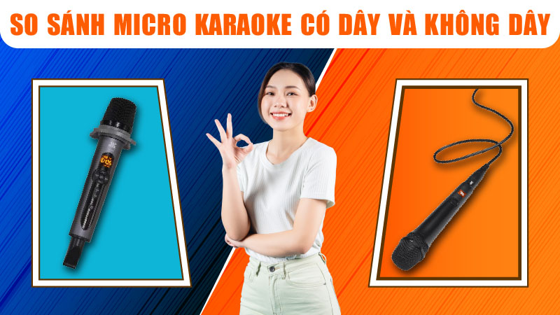 So sánh micro karaoke có dây và không dây