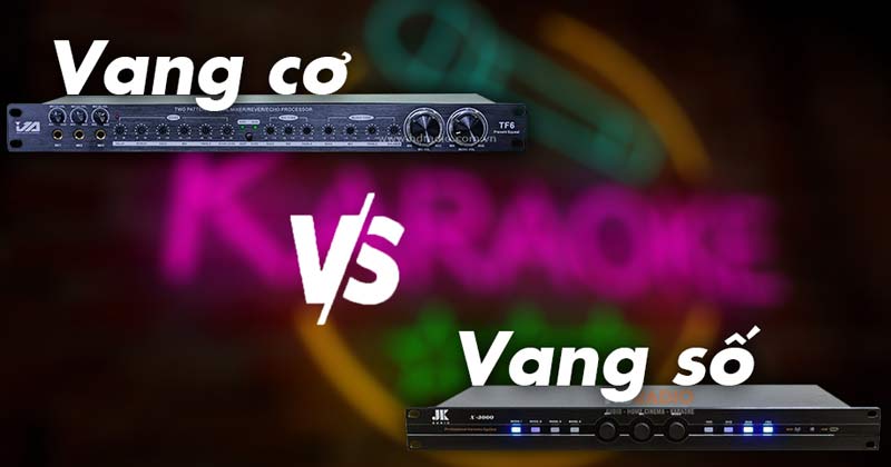 so-sanh-vang-co-va-vang-so