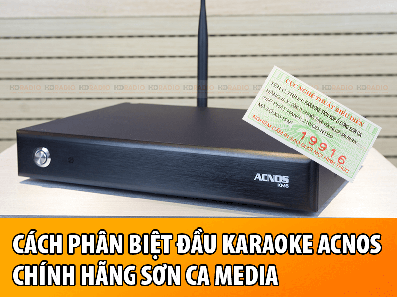 phan-biet-dau-karaoke-acnos-chinh-hang