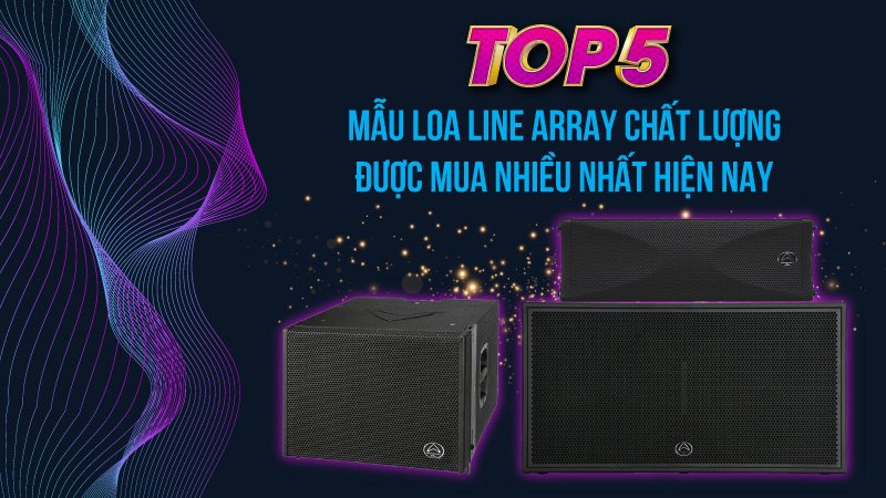 TOP 5 mẫu loa Line Array 